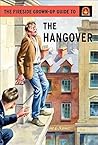 The Fireside Grown-Up Guide to the Hangover by Jason A. Hazeley