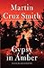Gypsy in Amber (Roman Grey Novels)
