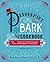 The Peppermint Bark Cookbook: Over 75 Recipes for Delicious Homemade Treats, from Milkshakes to Cheesecakes