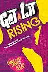 Get Lit Rising: W...