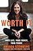 Worth It: Your Life, Your Money, Your Terms