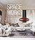 Space Works: A Source Book ...