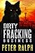 Dirty Fracking Business