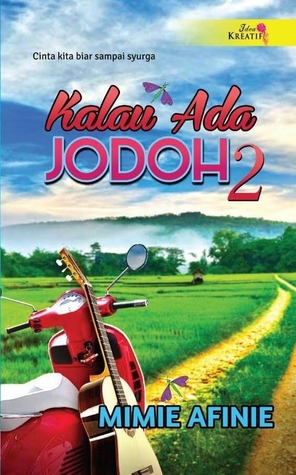 Kalau Ada Jodoh 2 (Paperback)