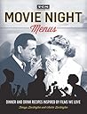 Movie Night Menus...