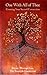 One With All of Thee: Growing Your Sacred Connection