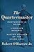 The Quartermaster: Montgomery C. Meigs, Lincoln's General, Master Builder of the Union Army
