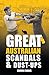 Great Australian Scandals and Dust-ups by Eamon Evans