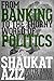 Shaukat Aziz by Shaukat Aziz
