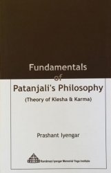 Fundamentals of Patanjali's Philosophy (Theory of Klesha and Karma)