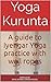 Yoga Kurunta: A guide to Iy...
