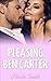 Romance: Pleasing Ben Carter