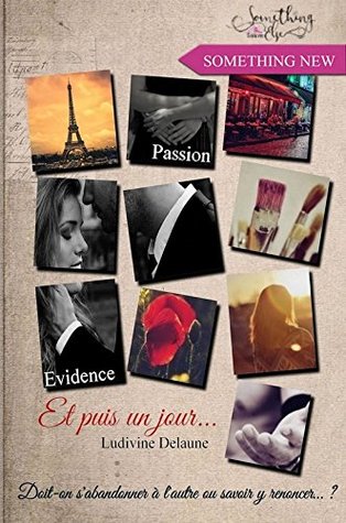 Et puis un jour (Kindle Edition)