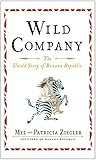 Wild Company: The...