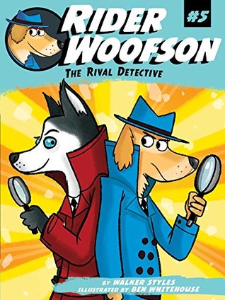 The Rival Detective (Rider Woofson Book 5)