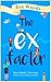 The Ex Factor [Paperback] [Sep 08, 2016] Eva Woods by Eva Woods