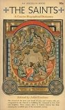 The Saints: A Concise Biographical Dictionary