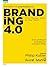Branding 4.0 by ปิยะชาติ อิศรภักดี