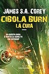 Cibola Burn. La cura