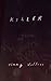 Killer by Kimmy Walters