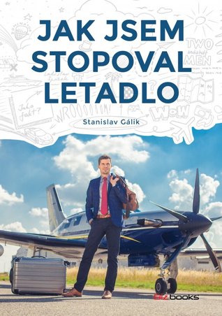 Jak jsem stopoval letadlo (Hardcover)