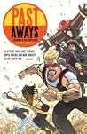 Past Aways: Facedown in the Timestream Past Aways: Facedown in the Timestream