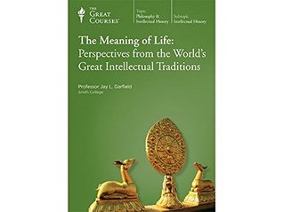 The Meaning of Life - Perspectives from the World's Great Intellectual Traditions (Audio CD)