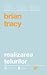 Realizarea Telurilor by Brian Tracy Realizarea Telurilor by Brian Tracy