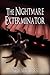 The Nightmare Exterminator