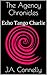 The Agency Chronicles: Echo Tango Charlie