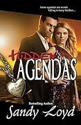 Hidden Agendas: Some hidden agendas are worth killing to keep hidden.