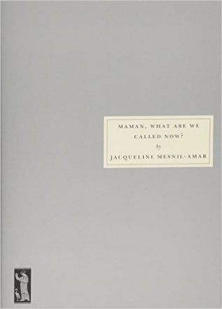 Maman, What Are We Called Now? (Paperback)