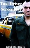 Taxi Driver Screenplay Taxi Driver Screenplay