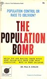 The Population Bomb by Paul R. Ehrlich