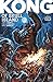 Kong of Skull Island #1 by James Asmus