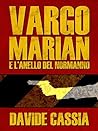 Vargo Marian e l'anello del normanno (Vargo Marian Serie Vol. 1)