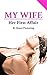 My Wife: Her First Affair