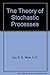 Theory of Stochastic Processes