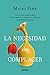 La necesidad de complacer: Mindfulness para empezar a quererte (Crecimiento personal) (Spanish Edition)
