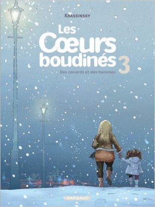 Les Coeurs boudinés 3  (Les Cœurs boudinés, #3)