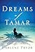 Dreams Of Tamar: A Tale of ...