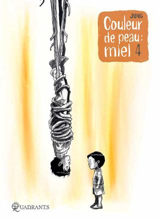 Couleur de peau : miel, Tome 4