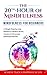 Mindfulness: The 20th-Hour Of Mindfulness: A Complete Guide to Mindfulness with Simple Step-By-Step Methods To Reduce Stress, Anxiety & Overcome Emotional ... Life,Happiness.)