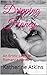 Dripping Honey: An Erotic L...