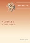 A Virtude e a Felicidade