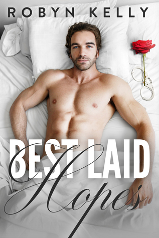 Best Laid Hopes (Best Laid Plans, #3)