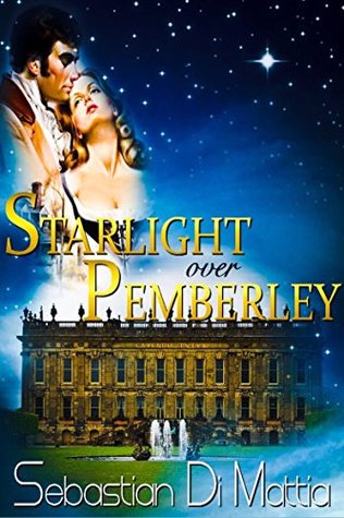 Starlight Over Pemberley (Jonathan Thomas and Georgiana Darcy Chronicle, #1)
