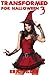 Transformed for Halloween 3: Curse of the Dead Girl (Transformed Holidays)