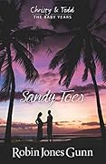 Sandy Toes (Christy & Todd: The Baby Years #1)