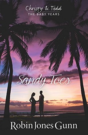 Sandy Toes (Christy & Todd: The Baby Years #1)